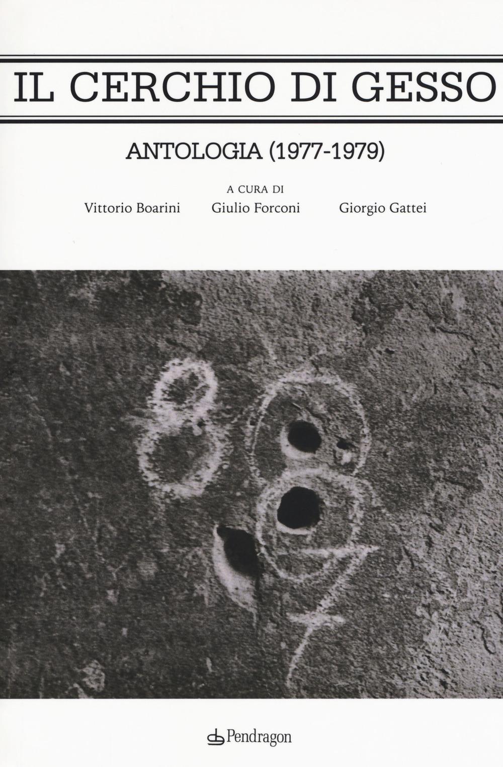 Vorderes Coverbild Il cerchio di gesso. Antologia (1977-1979)