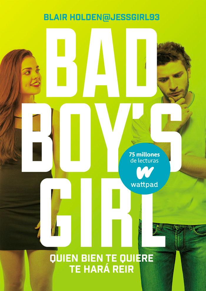 Vorderes Coverbild Bad boy's girl 4. Quien bien te quiere te hará reír