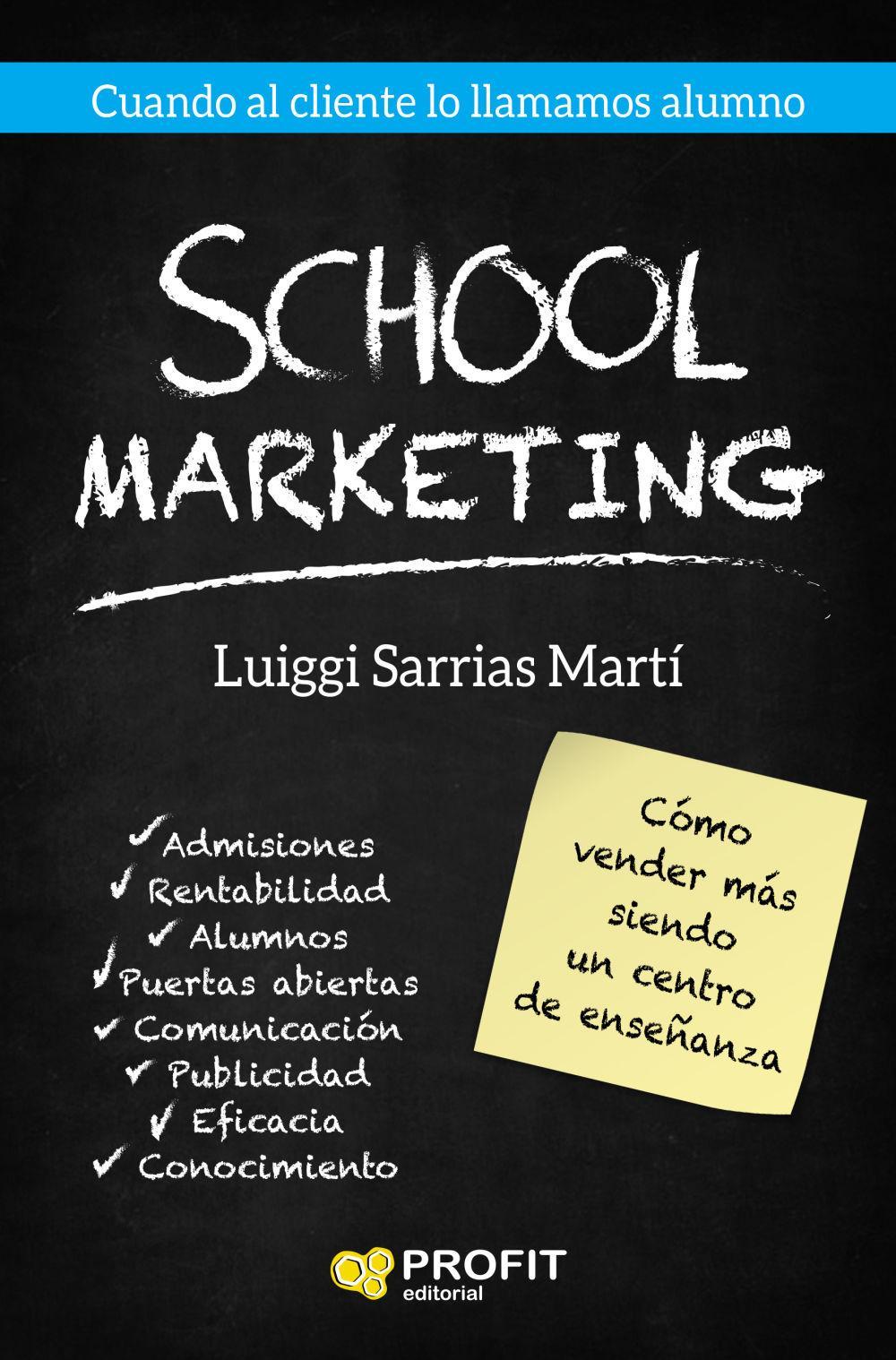 Vorderes Coverbild School marketing : cómo vender más siendo un centro de enseñanza