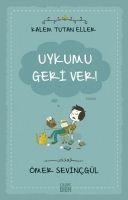 Vorderes Coverbild Kalem Tutan Eller - Uykumu Geri Ver