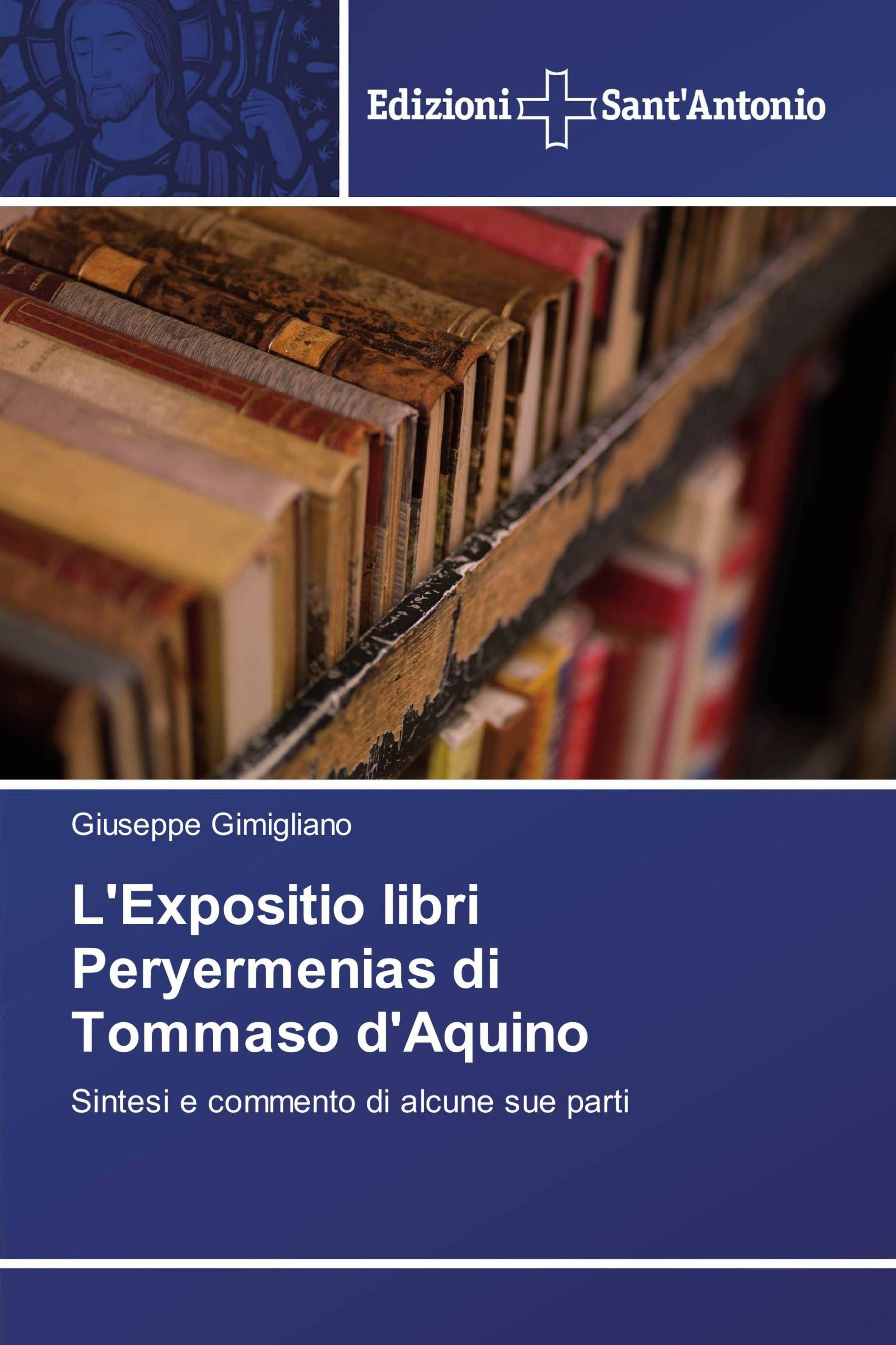 Vorderes Coverbild L'Expositio libri Peryermenias di Tommaso d'Aquino