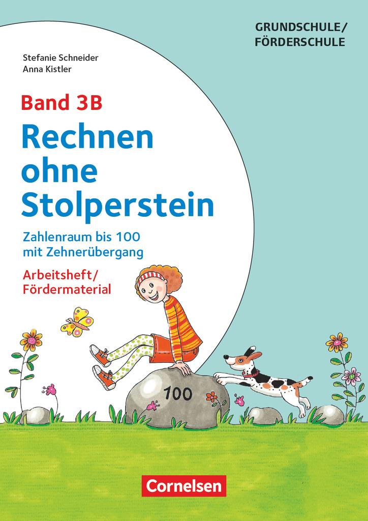 Vorderes Coverbild Rechnen ohne Stolperstein - Neubearbeitung Band 3B - Zahlenraum bis 100 mit Zehnerübergang