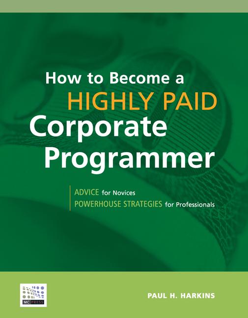 Vorderes Coverbild How to Become a Highly Paid Corporate Programmer