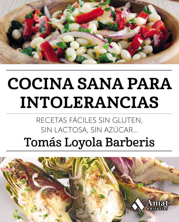 Vorderes Coverbild Cocina sana para intolerancias : recetas fáciles sin gluten, sin lactosa, sin azúcar--