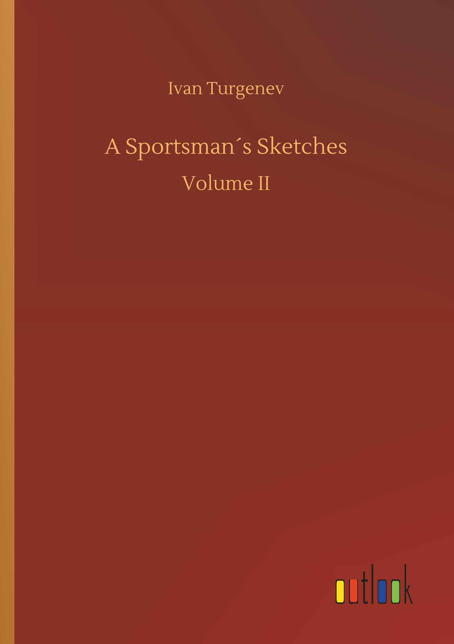 Vorderes Coverbild A Sportsman´s Sketches