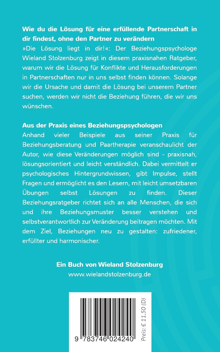 Rückseitencover Beziehungsleben: Wie du die Lösung für eine erfüllende Partnerschaft findest. Ein Beziehungsratgeber für Paare und Singles.