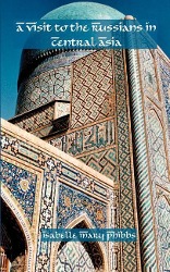 Vorderes Coverbild A Visit to the Russians in Central Asia