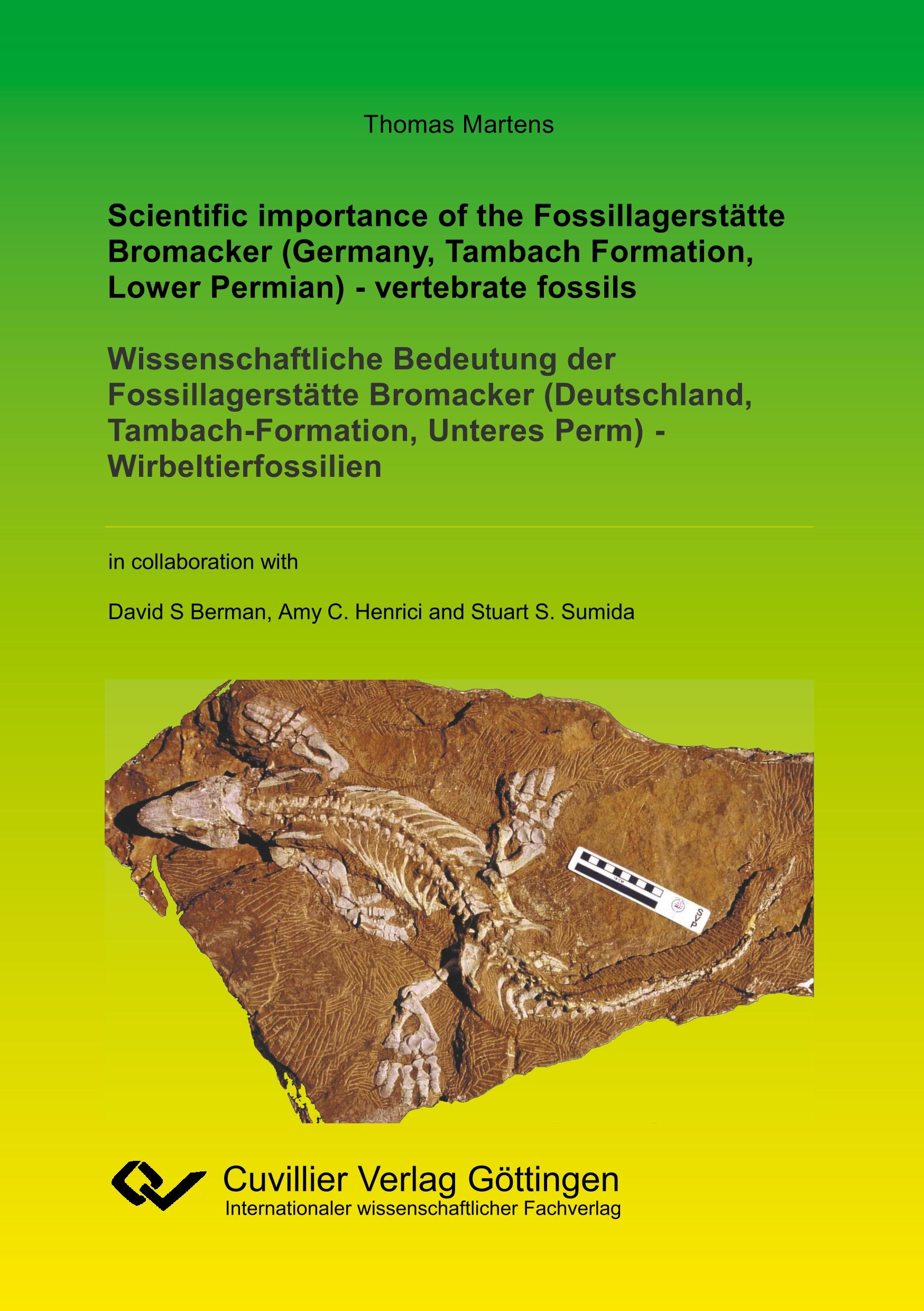 Vorderes Coverbild Scientific importance of the Fossillagerstätte Bromacker (Germany, Tambach Formation, Lower Permian) - vertebrate fossils