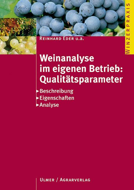 Vorderes Coverbild Weinanalyse im eigenen Betrieb: Qualitätsparameter