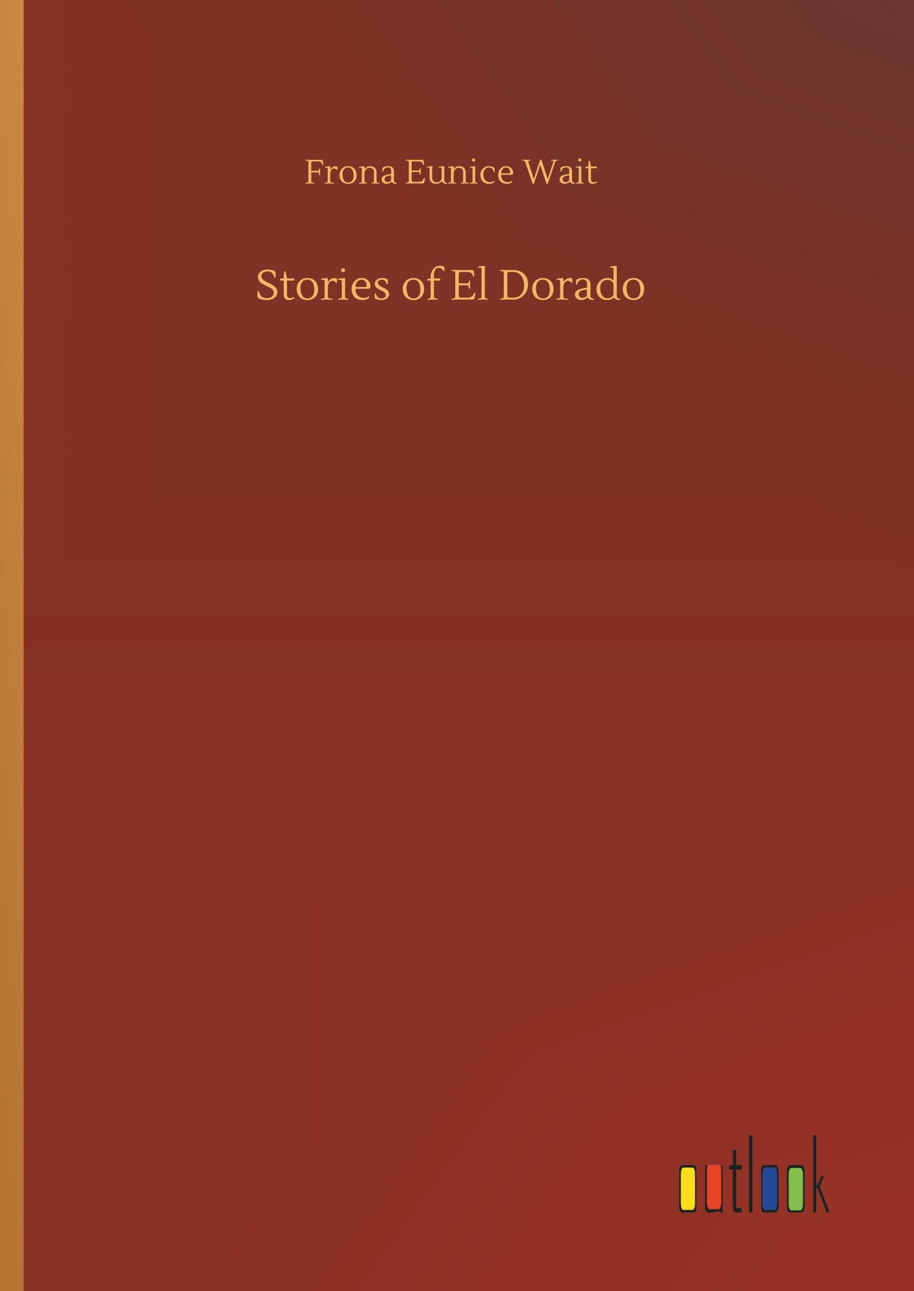 Vorderes Coverbild Stories of El Dorado