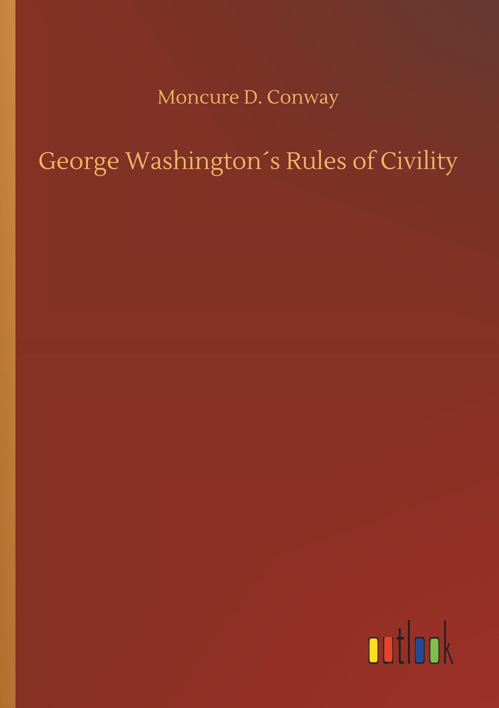 Vorderes Coverbild George Washington´s Rules of Civility