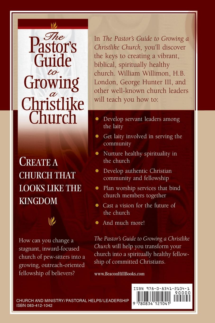 Rückseitencover The Pastor's Guide To Growing a Christlike Church