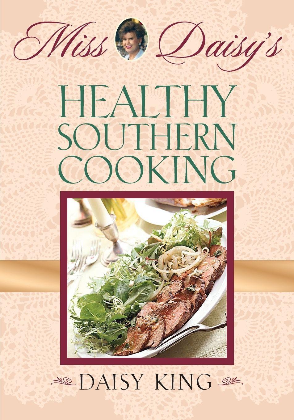 Vorderes Coverbild Miss Daisy's Healthy Southern Cooking
