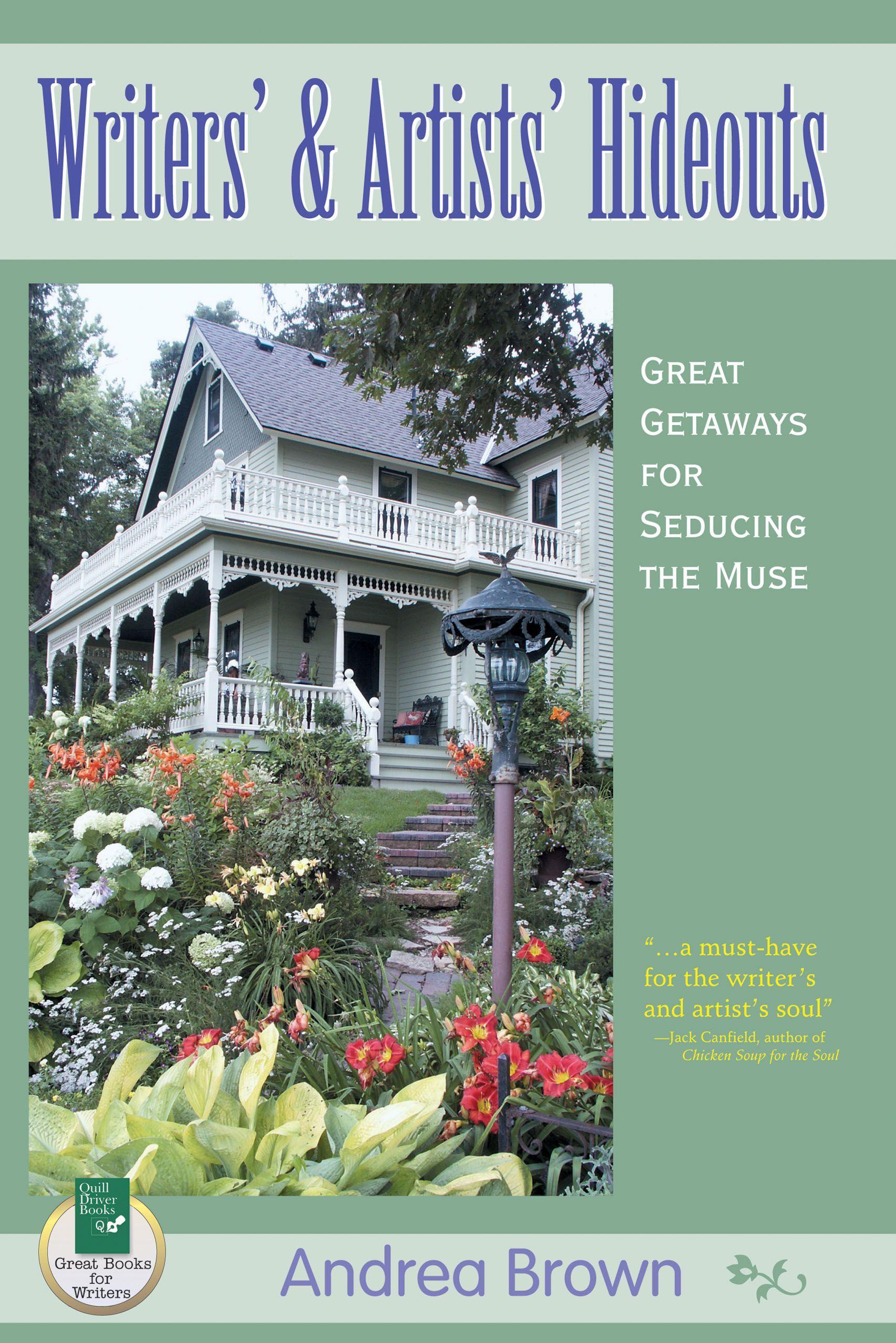 Vorderes Coverbild Writers' and Artists' Hideouts: Great Getaways for Seducing the Muse