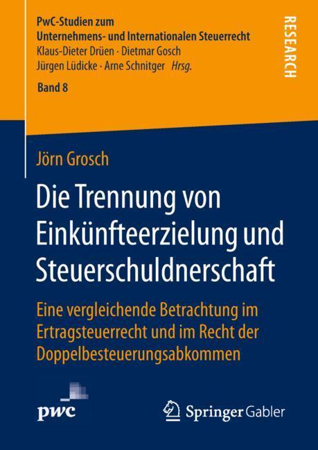 Vorderes Coverbild Die Trennung von Einkünfteerzielung und Steuerschuldnerschaft