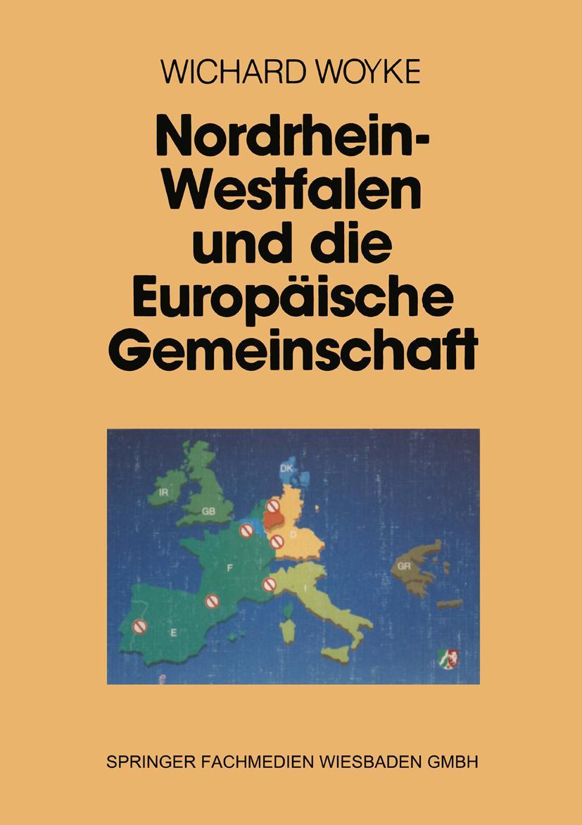 Vorderes Coverbild Nordrhein-Westfalen und die Europäische Gemeinschaft