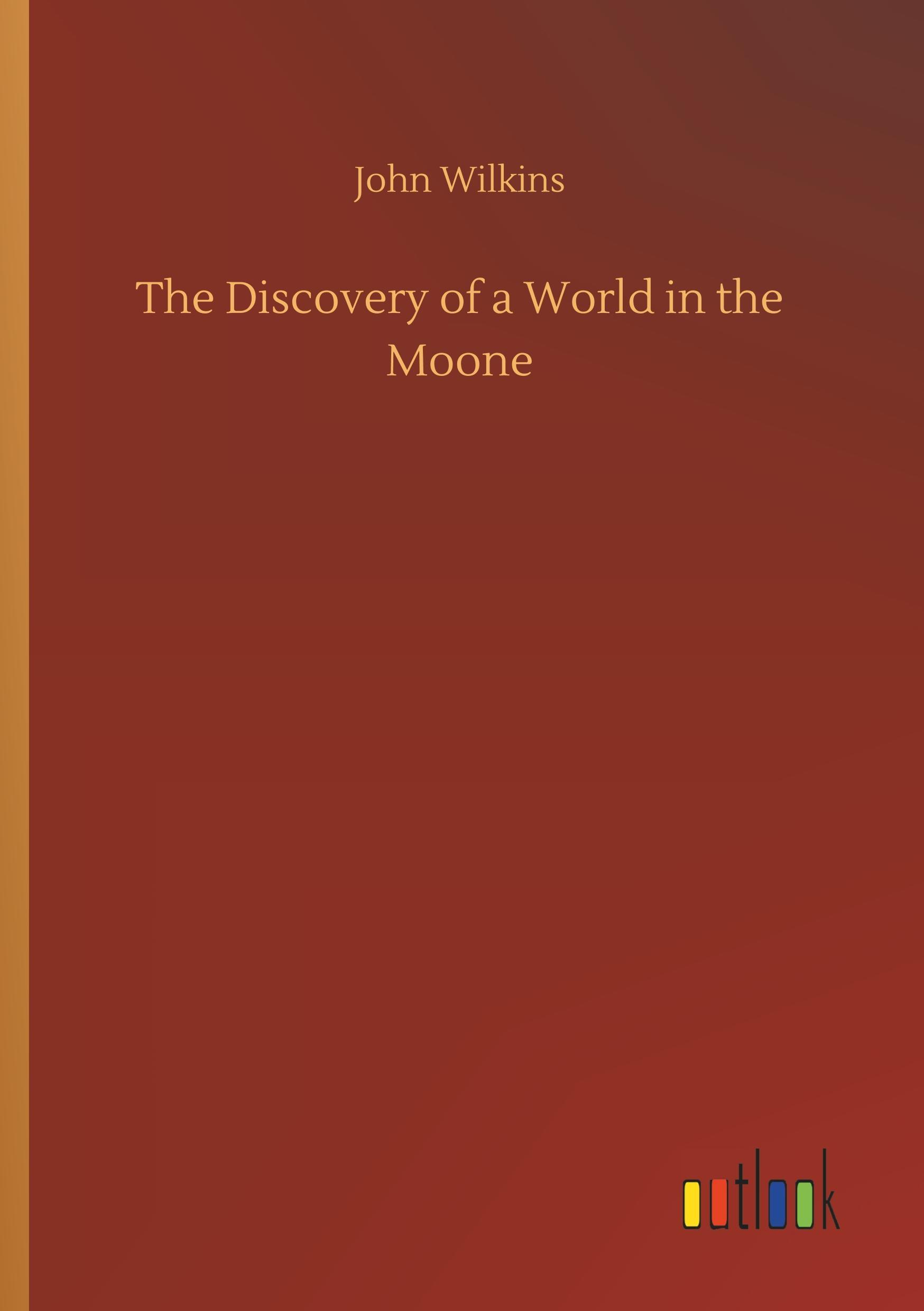 Vorderes Coverbild The Discovery of a World in the Moone