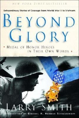 Vorderes Coverbild Beyond Glory: Medal of Honor Heroes in Their Own Words