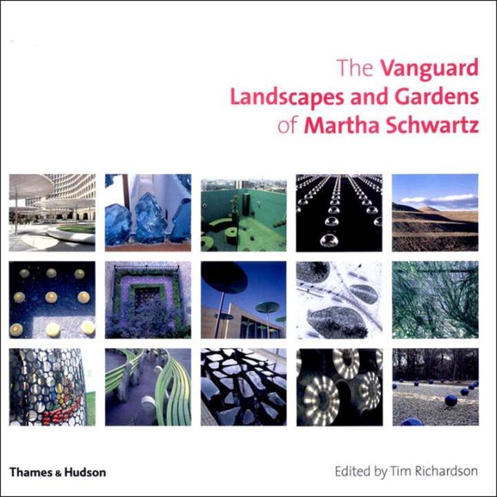 Vorderes Coverbild The Vanguard Landscapes and Gardens of Martha Schwartz