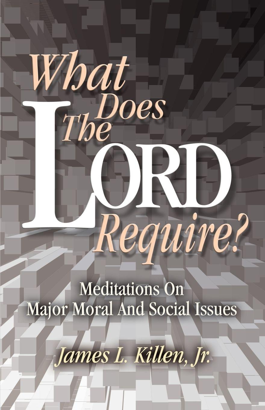 Vorderes Coverbild WHAT DOES THE LORD REQUIRE?