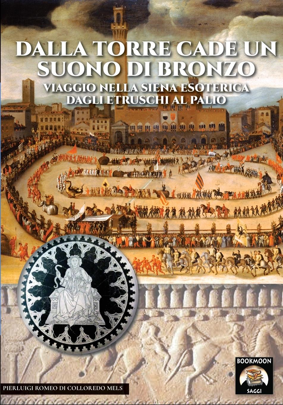 Vorderes Coverbild Dalla torre cade un suono di bronzo