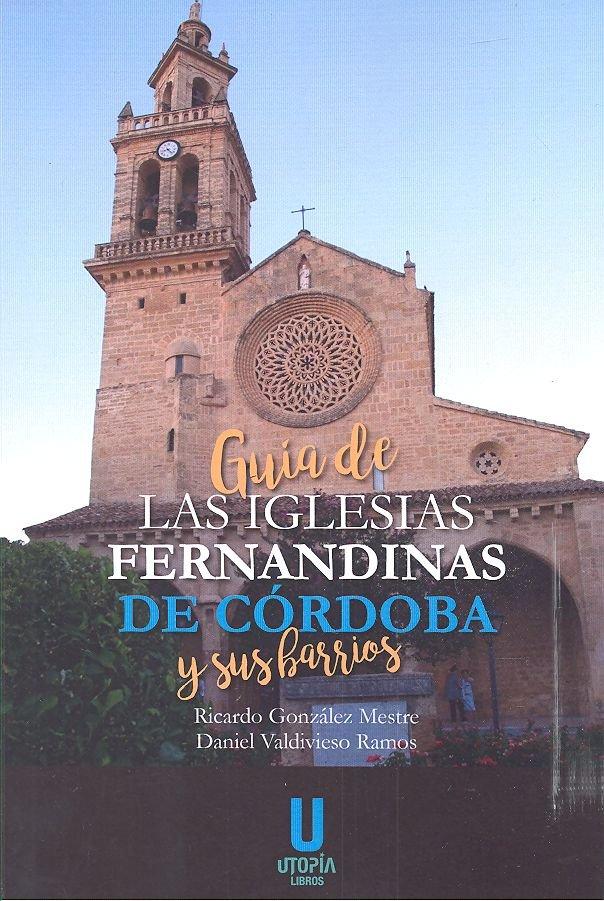 Vorderes Coverbild Guía de las iglesias fernandinas de Córdoba y de sus barrios