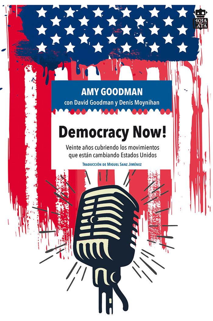 Vorderes Coverbild Democracy now! : veinte años cubriendo los movimientos que están cambiando Estados Unidos