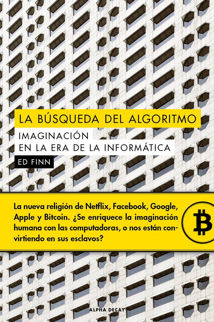 Vorderes Coverbild La búsqueda del algoritmo : imaginacion en la era de la informática
