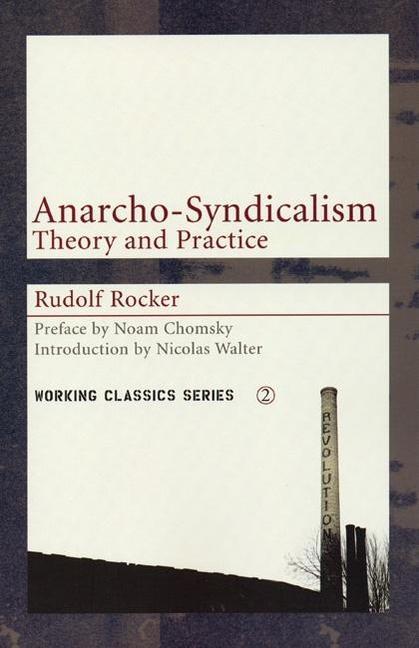 Vorderes Coverbild Anarcho-Syndicalism: Theory and Practice
