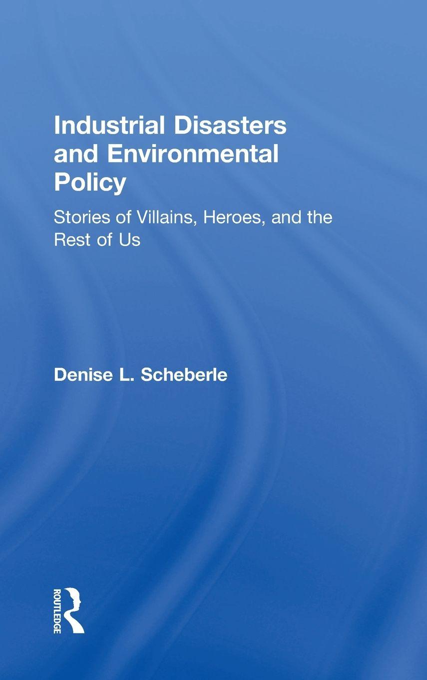 Vorderes Coverbild Industrial Disasters and Environmental Policy