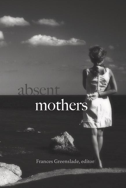 Vorderes Coverbild Absent Mothers