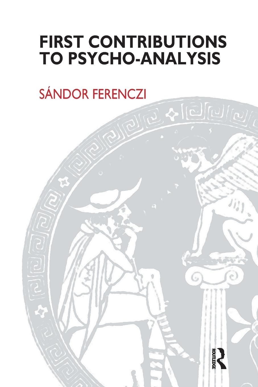 Vorderes Coverbild First Contributions to Psycho-analysis