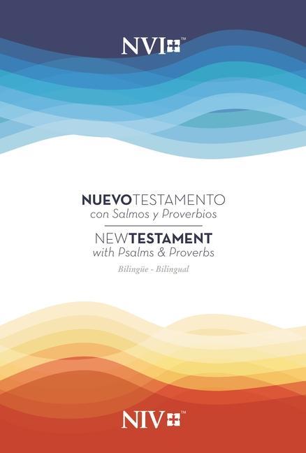 Vorderes Coverbild Niv/NVI New Testament Bilingual with Psalms and Proverbs / Niv/Nvi. Nuevo Testamento Bilingüe Con Salmos Y Proverbios
