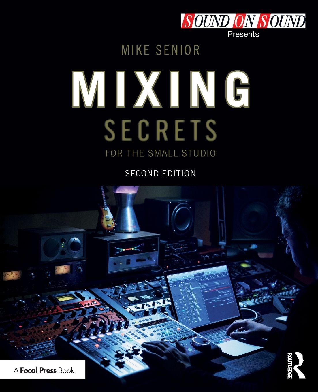 Vorderes Coverbild Mixing Secrets for the Small Studio