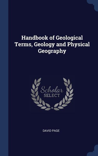 Vorderes Coverbild Handbook of Geological Terms, Geology and Physical Geography