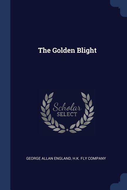 Vorderes Coverbild The Golden Blight