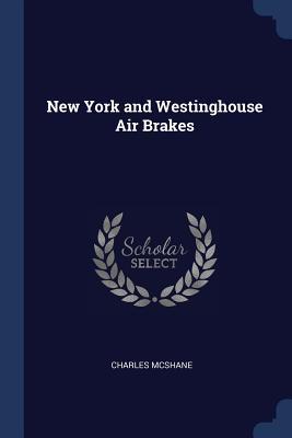 Vorderes Coverbild New York and Westinghouse Air Brakes