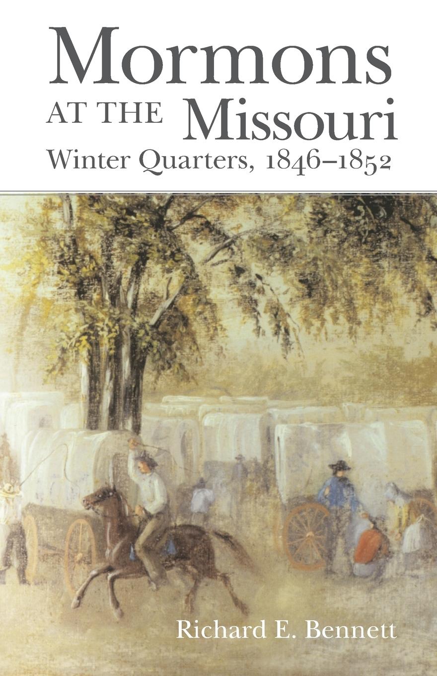 Vorderes Coverbild Mormons at the Missouri: Winter Quarters, 1846-1852