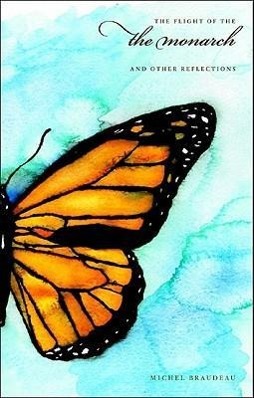 Vorderes Coverbild The Flight of the Monarch and Other Reflections