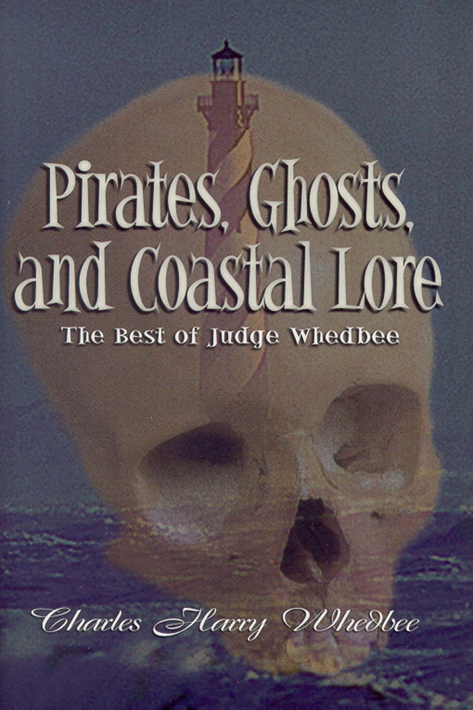 Vorderes Coverbild Pirates, Ghosts, and Coastal Lore