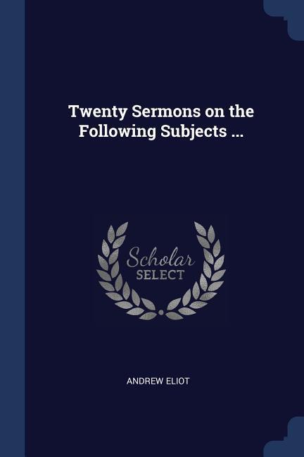 Vorderes Coverbild Twenty Sermons on the Following Subjects ...