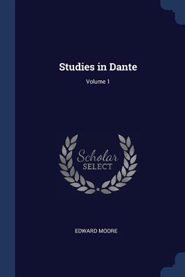 Vorderes Coverbild Studies in Dante; Volume 1