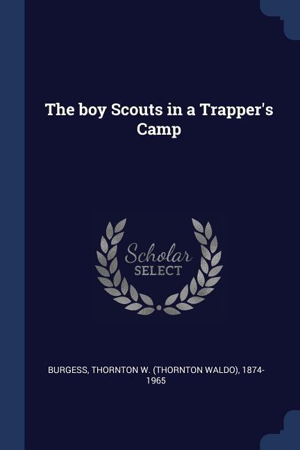 Vorderes Coverbild The boy Scouts in a Trapper's Camp