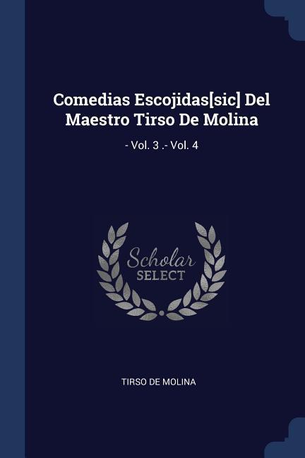 Vorderes Coverbild Comedias Escojidas[sic] Del Maestro Tirso De Molina