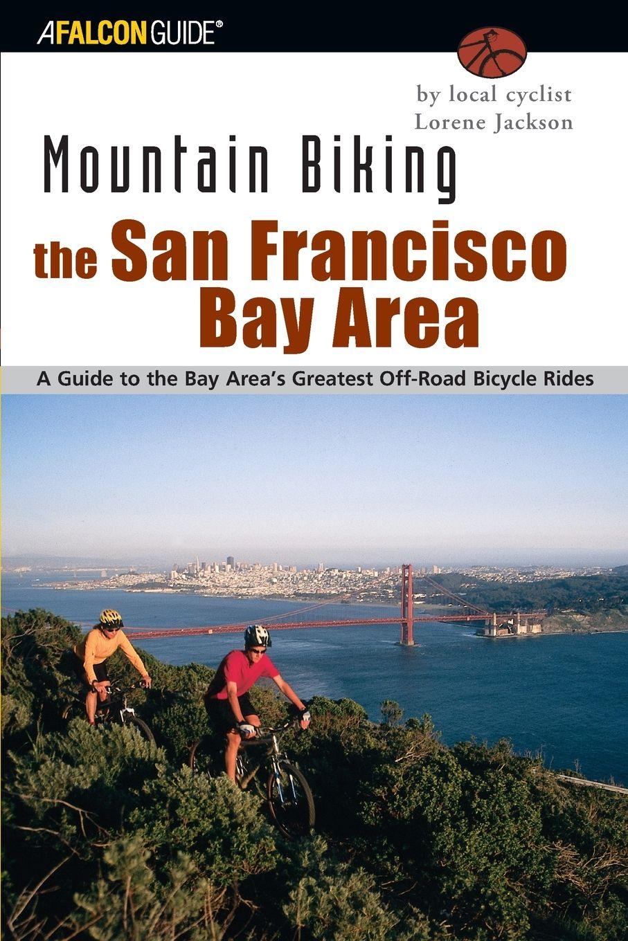 Vorderes Coverbild Mountain Biking the San Francisco Bay Area