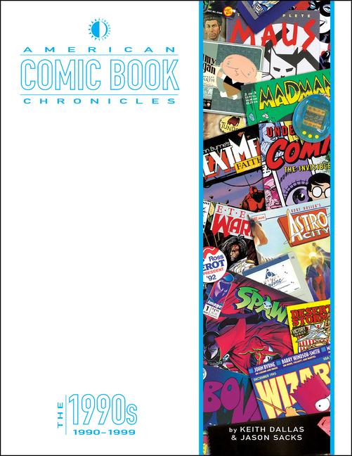 Vorderes Coverbild American Comic Book Chronicles: The 1990s
