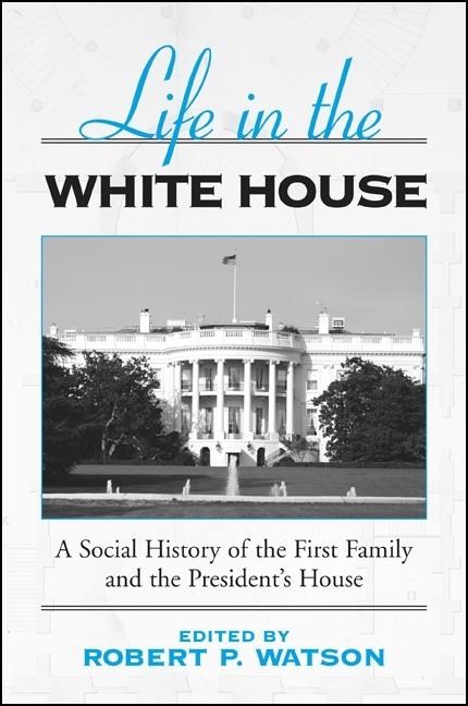 Vorderes Coverbild Life in the White House