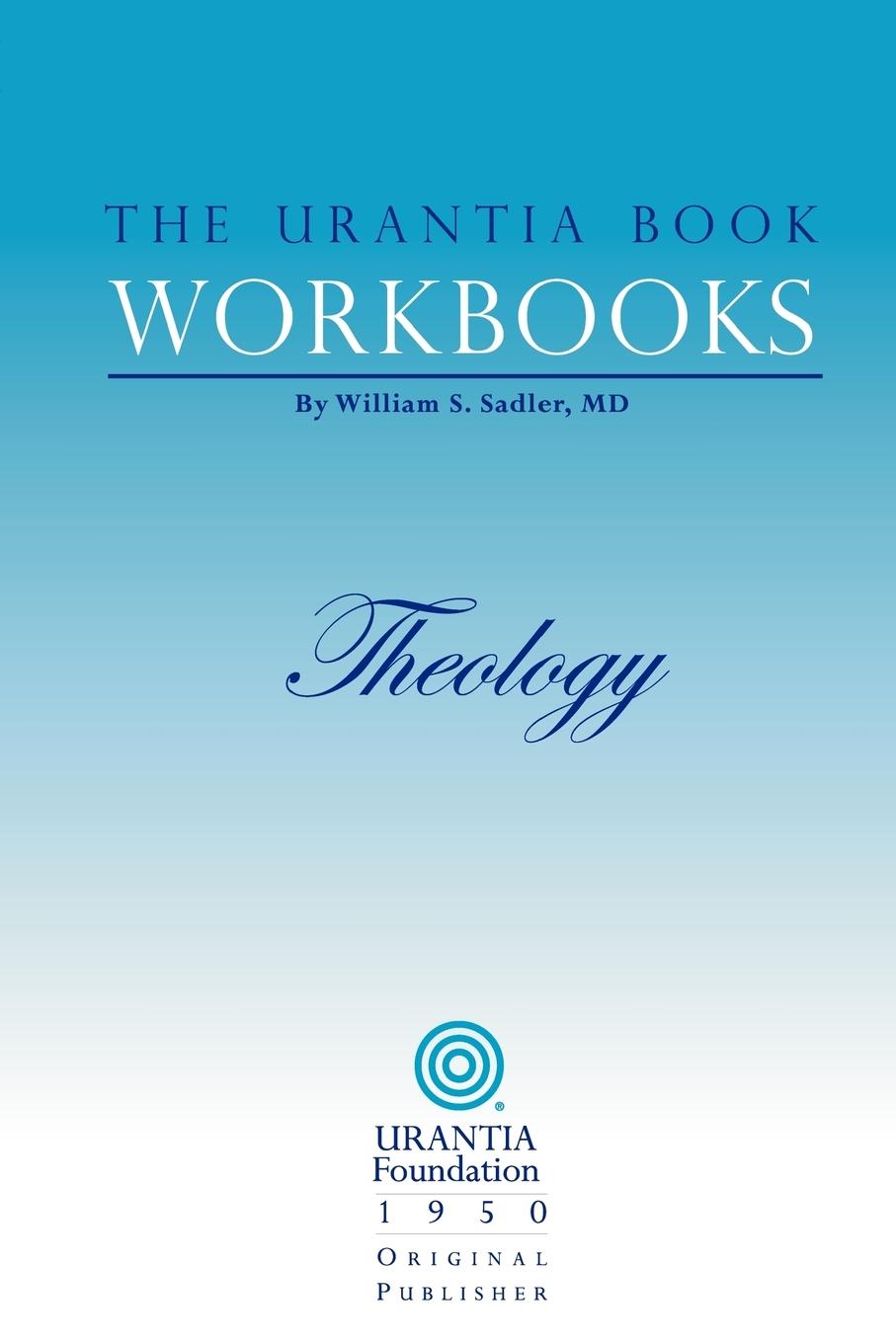 Vorderes Coverbild The Urantia Book Workbooks: Volume 5 - Theology