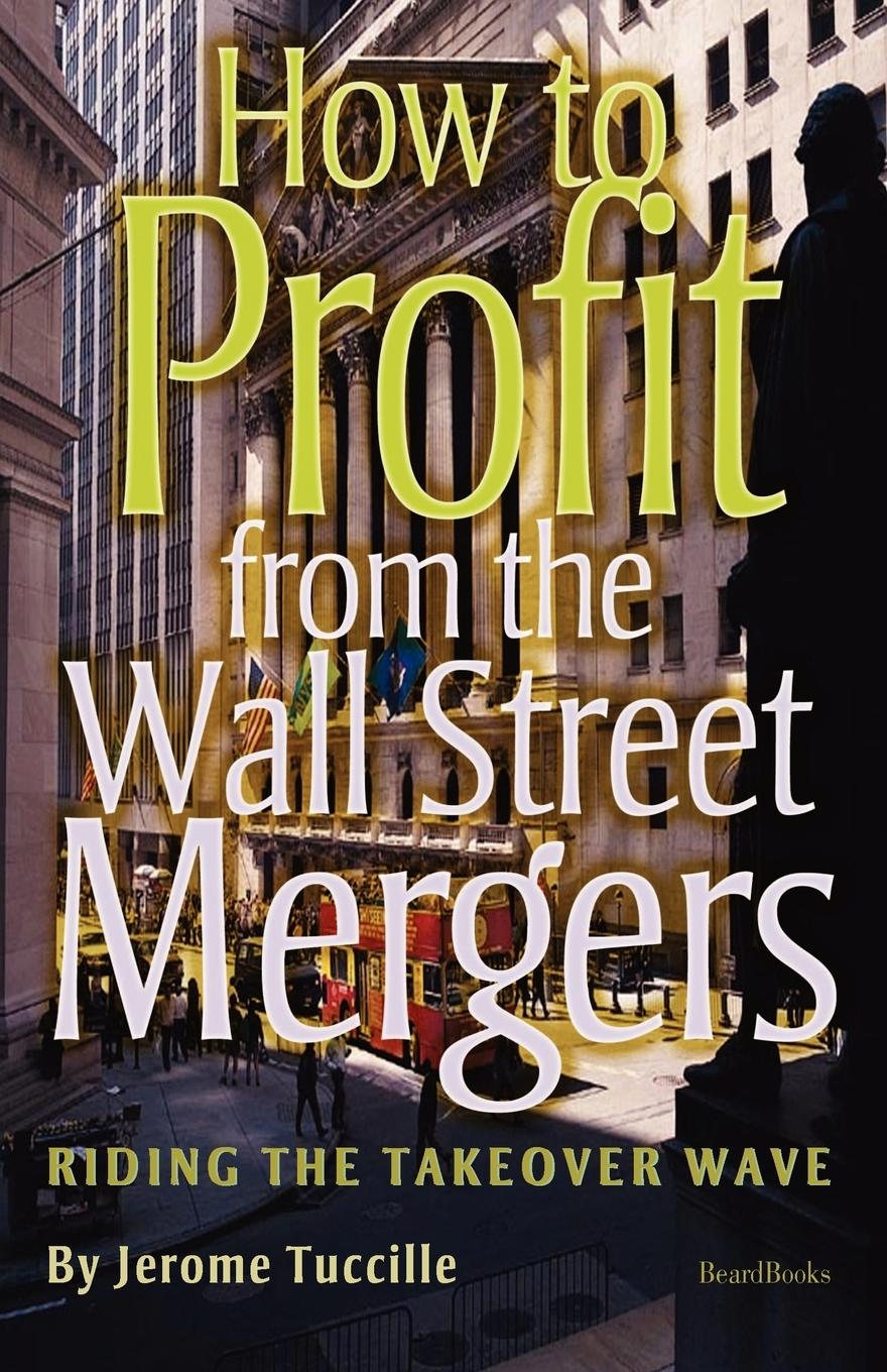 Vorderes Coverbild How to Profit from the Wall Street Mergers