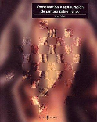 Vorderes Coverbild Conservación y restauración de pintura sobre lienzo